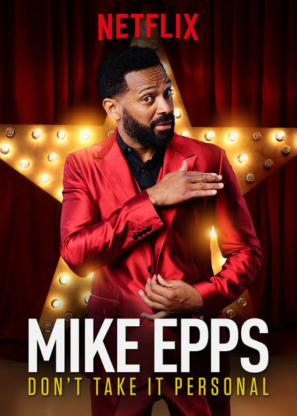 Mike Epps: Don’t Take It Personal