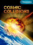 Cosmic Collisions Poster