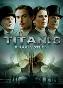 Titanic: Blood and Steel | filmes-netflix.blogspot.com