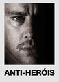 Anti-Heróis | filmes-netflix.blogspot.com