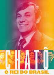 Chatô, O Rei do Brasil | filmes-netflix.blogspot.com