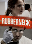 Rubberneck Poster