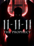 11-11-11: The Prophecy Poster
