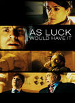 As Luck Would Have It Poster