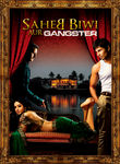 Saheb Biwi Aur Gangster Poster