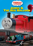 Thomas & Friends: James & the Red Balloon Poster