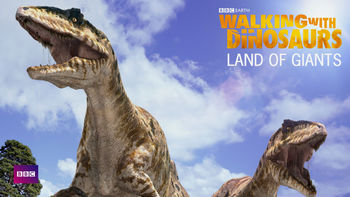Netflix box art for Walking with Dinosaurs: Land of the Giants