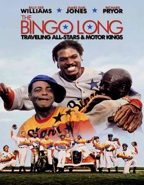 The Bingo Long Traveling All-Stars And Motor Kings
