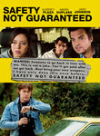 Safety Not Guaranteed Poster