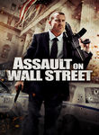 Assault on Wall Street Poster