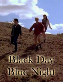 Black Day, Blue Night