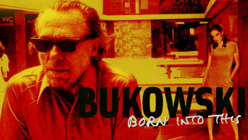 Netflix box art for Bukowski: Born into This
