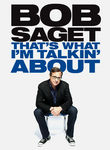 Bob Saget: That's What I'm Talkin' About Poster