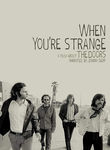 When You're Strange Poster
