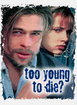 Too Young to Die? Poster