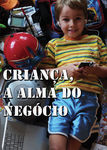 Criança a Alma do Negocio | filmes-netflix.blogspot.com
