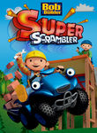 Bob the Builder: Super Scrambler Poster