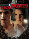 Dead Bodies Poster