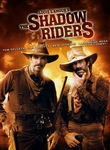 The Shadow Riders Poster
