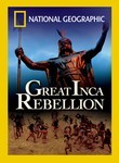 National Geographic: The Great Inca Rebellion Poster