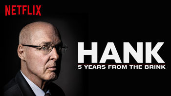 Netflix box art for Hank: Five Years from the Brink