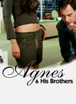 Agnes and His Brothers Poster