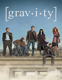 Gravity: Season 1: Are We All Just Dead?
