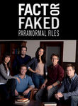 Fact or Faked: Paranormal Files: Season 1 Poster