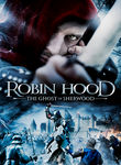 Robin Hood: The Ghost of Sherwood Poster