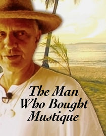 The Man Who Bought Mustique