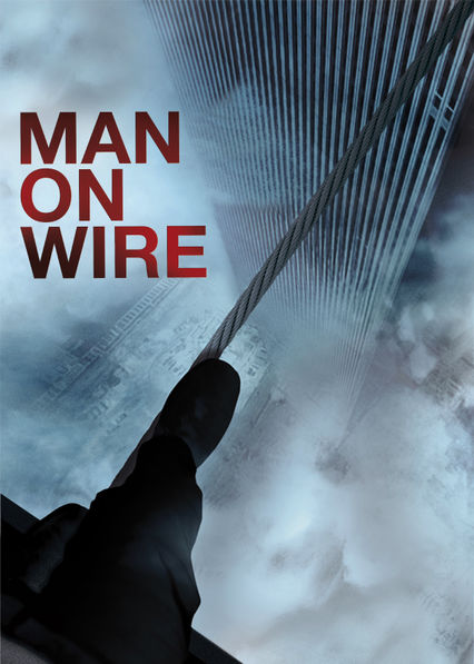 Netflix Tudum on X: Man On Wire — What can I say about Man On Wire? It's  not just a thrilling account of the fearless French artist Philippe Petit  who walked a