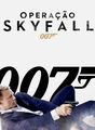 007 – Operação Skyfall | filmes-netflix.blogspot.com