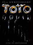Toto: 25th Anniversary: Live in Amsterdam Poster