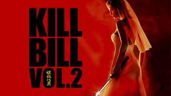 Kill Bill: Vol. 2 (2004) on Netflix in the Netherlands Kill Bill: Vol. 2 (2004) on Netflix in the Netherlands