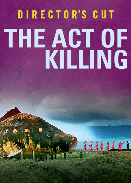 The Act of Killing: The Director’s Cut