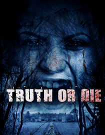 Truth or Die