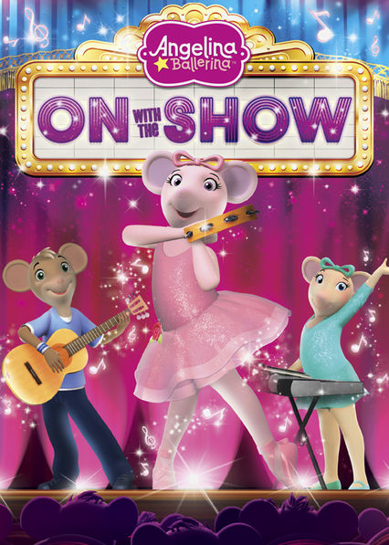 Angelina Ballerina: On with the Show