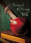 Serial Killing 101 Poster