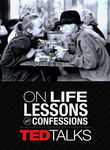 TEDTalks: On Life's Lessons & Confessions Poster