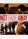 Not Fade Away Poster