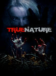 True Nature Poster
