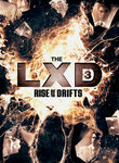 The LXD: The Rise of the Drifts Poster