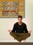 Daniel Tosh: Completely Serious Poster
