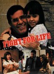 Fight For Life Poster