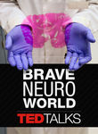 TEDTalks: Brave Neuro World Poster