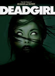 Deadgirl (2008)
