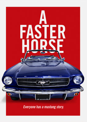 Faster Horse, A
