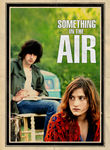 Something in the Air Poster