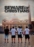 Beware of Christians Poster
