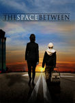 The Space Between Poster
